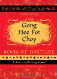 Gong Hee Fot Choy A Fortune-Telling Game 3rd 2009 Revised  9781587613395 Front Cover