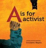 Is for Activist 2013 9781609805395 Front Cover