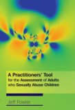 Practitioners' Tool for the Assessment of Adults Who Sexually Abuse Children  cover art