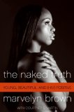 Naked Truth Young, Beautiful, and (HIV) Positive cover art