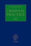 Blackstone's Criminal Practice 2014 (book with All Supplements) 24th 9780199681396 Front Cover