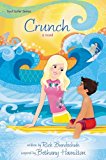 Crunch A Novel  9780310745396 Front Cover