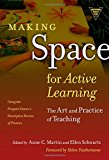 Making Space for Active Learning The Art and Practice of Teaching  9780807755396 Front Cover