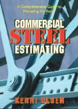 Commercial Steel Estimating A Comprehensive Guide to Mastering the Basics  9780831134396 Front Cover