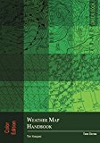 Weather Map Handbook, 3rd Ed. , Color 3rd 9780983253396 Front Cover