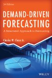 Demand-Driven Forecasting A Structured Approach to Forecasting cover art