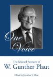 One Voice The Selected Sermons of W. Gunther Plaut 2007 9781550027396 Front Cover
