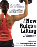 New Rules of Lifting for Women Lift Like a Man, Look Like a Goddess  9781583333396 Front Cover