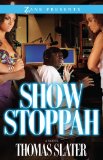 Show Stoppah 2011 9781593093396 Front Cover