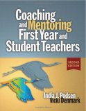 Coaching and Mentoring First-Year and Student Teachers 