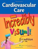 Cardiovascular Care Made Incredibly Visual!  cover art