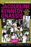 Jacqueline Kennedy Onassis A Life Beyond Her Wildest Dreams  9781936003396 Front Cover