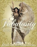 Fabulosity What It Is and How to Get It  9780060843397 Front Cover