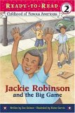 Jackie Robinson and the Big Game Ready-To-Read Level 2 2006 9780689862397 Front Cover