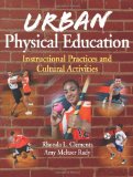 Urban Physical Education Instructional Practices and Cultural Activities  9780736098397 Front Cover
