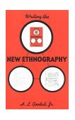 Writing the New Ethnography  cover art
