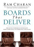 Boards That Deliver Advancing Corporate Governance from Compliance to Competitive Advantage cover art