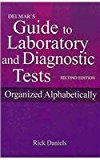 Delmar's Guide to Laboratory and Diagnostic Tests (Book Only) 2nd 2009 9781111319397 Front Cover