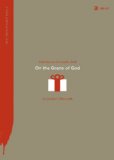 On the Grace of God  9781433536397 Front Cover