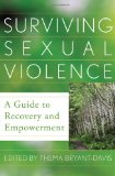 Surviving Sexual Violence A Guide to Recovery and Empowerment cover art