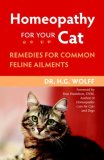 Homeopathy for Your Cat Remedies for Common Feline Ailments 2008 9781556437397 Front Cover