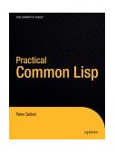 Practical Common Lisp 2007 9781590592397 Front Cover