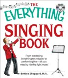 Everything Singing Book From Mastering Breathing Techniques to Performing Live - All You Need to Hit the Right Notes cover art