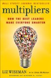 Multipliers How the Best Leaders Make Everyone Smarter cover art