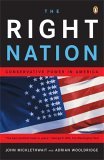 Right Nation Conservative Power in America 2005 9780143035398 Front Cover