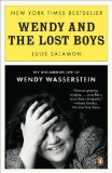 Wendy and the Lost Boys The Uncommon Life of Wendy Wasserstein  9780143121398 Front Cover