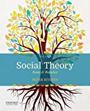 Social Theory Roots and Branches 6th 9780190060398 Front Cover