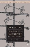 On Farting Language and Laughter in the Middle Ages  9780230100398 Front Cover