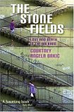 Stone Fields Love and Death in the Balkans  9780312424398 Front Cover