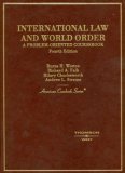International Law and World Order A Problem-Oriented Coursebook