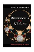 Multifractals and 1/f Noise Wild Self-Affinity in Physics (1963-1976)  9780387985398 Front Cover