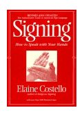 Signing How to Speak with Your Hands 1995 9780553375398 Front Cover