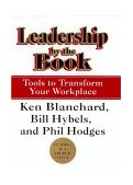 Leadership by the Book Tools to Transform Your Workplace cover art