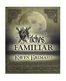 Witch's Familiar Spiritual Partnerships for Successful Magic 2003 9780738703398 Front Cover