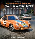 Complete Book of Porsche 911 Every Model Since 1964  9780760339398 Front Cover