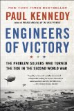 Engineers of Victory The Problem Solvers Who Turned the Tide in the Second World War cover art