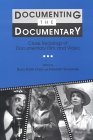 Documenting the Documentary Close Readings of Documentary Film and Video  9780814326398 Front Cover