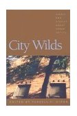 City Wilds Essays and Stories about Urban Nature cover art