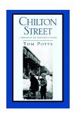 Chilton Street A Memoir of the Twentieth Century 2003 9781401086398 Front Cover