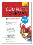 Complete German Beginner to Intermediate Course Learn to Read, Write, Speak and Understand a New Language