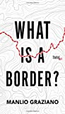What Is a Border?  9781503605398 Front Cover