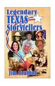 Legendary Texas Storytellers 2002 9781556229398 Front Cover