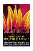 Inclusion Breakthrough Unleashing the Real Power of Diversity cover art