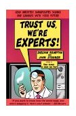 Trust Us, We're Experts PA How Industry Manipulates Science and Gambles with Your Future cover art