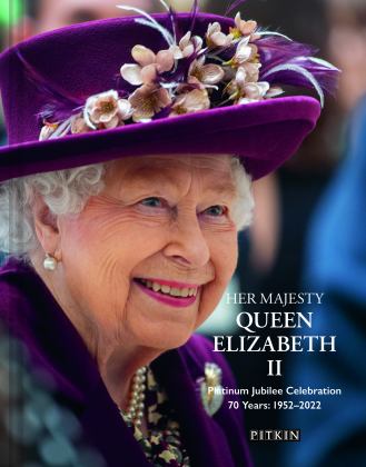 Her Majesty Queen Elizabeth II: Platinum Jubilee Celebration 70 Years: 1952-2022  9781841659398 Front Cover