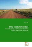 Quo Vadis Rwanda? 2010 9783639250398 Front Cover